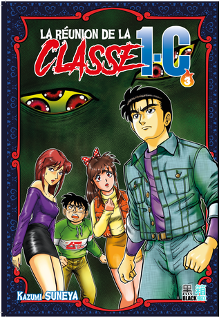 LA REUNION DE LA CLASSE 1-C tome 3 préco livraison novembre