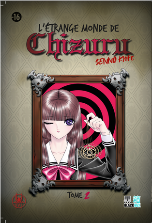 l'étrange monde de Chizuru tome 2 Senno knife Financement participatif