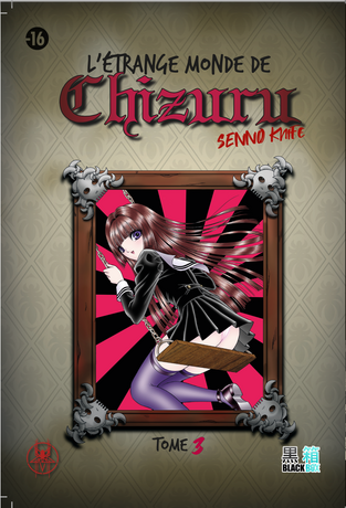 l'étrange monde de Chizuru tome 3 FIN Senno knife Financement participatif