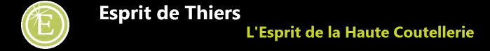 Esprit de Thiers, label de qualité de la coutellerie française