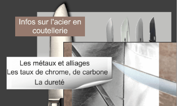 Les types d'aciers en coutellerie, caractéristiques et comparaisons