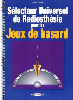 Sélecteur universel de Radiesthésie pour les jeux de hasard (Disponible 30/09/2025)