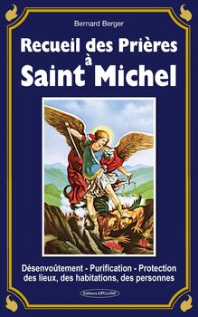Recueil des Prières à Saint Michel NOUVEAU !