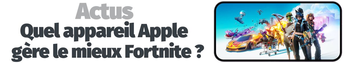 Actus - Fortnite sur iPhone & iPad