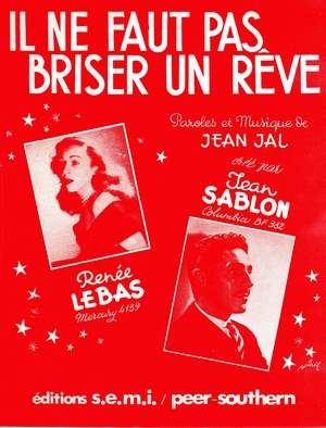 Partition Ren e LEBAS Jean SABLON Il ne faut pas briser Partition Ren e LEBAS Jean SABLON Il ne faut pas briser