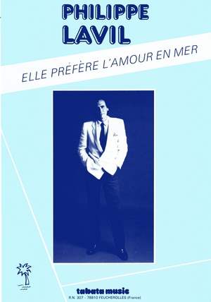 Partition Philippe LAVIL Elle préfère l'amour en mer