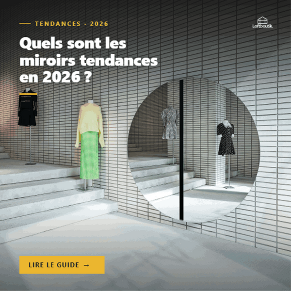 Quels sont les miroirs tendances en 2026 ?