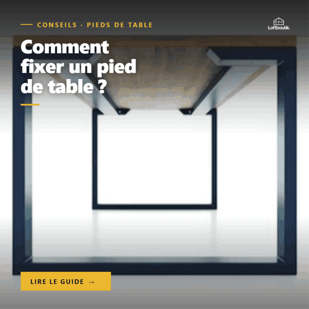 Comment fixer un pied de table ?