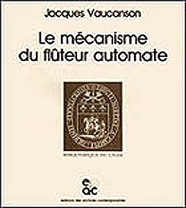 buch über Automaten : Buch "Der Mechanismus des Flötenspieler Automaten" von Jacques de Vaucanson