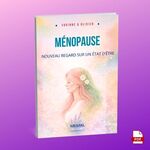 Ménopause : nouveau regard sur un état d’être