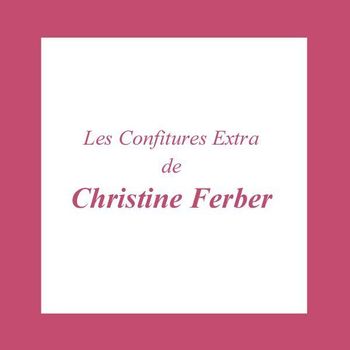 Confiture Christine Ferber Griotte , Fine 220g